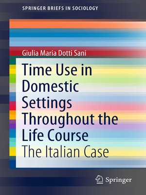 cover image of Time Use in Domestic Settings Throughout the Life Course